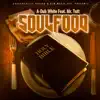 A-Dub White - Soulfood (feat. Mr Tutt) - Single
